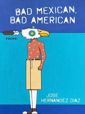 cover image of Bad Mexican, Bad American
